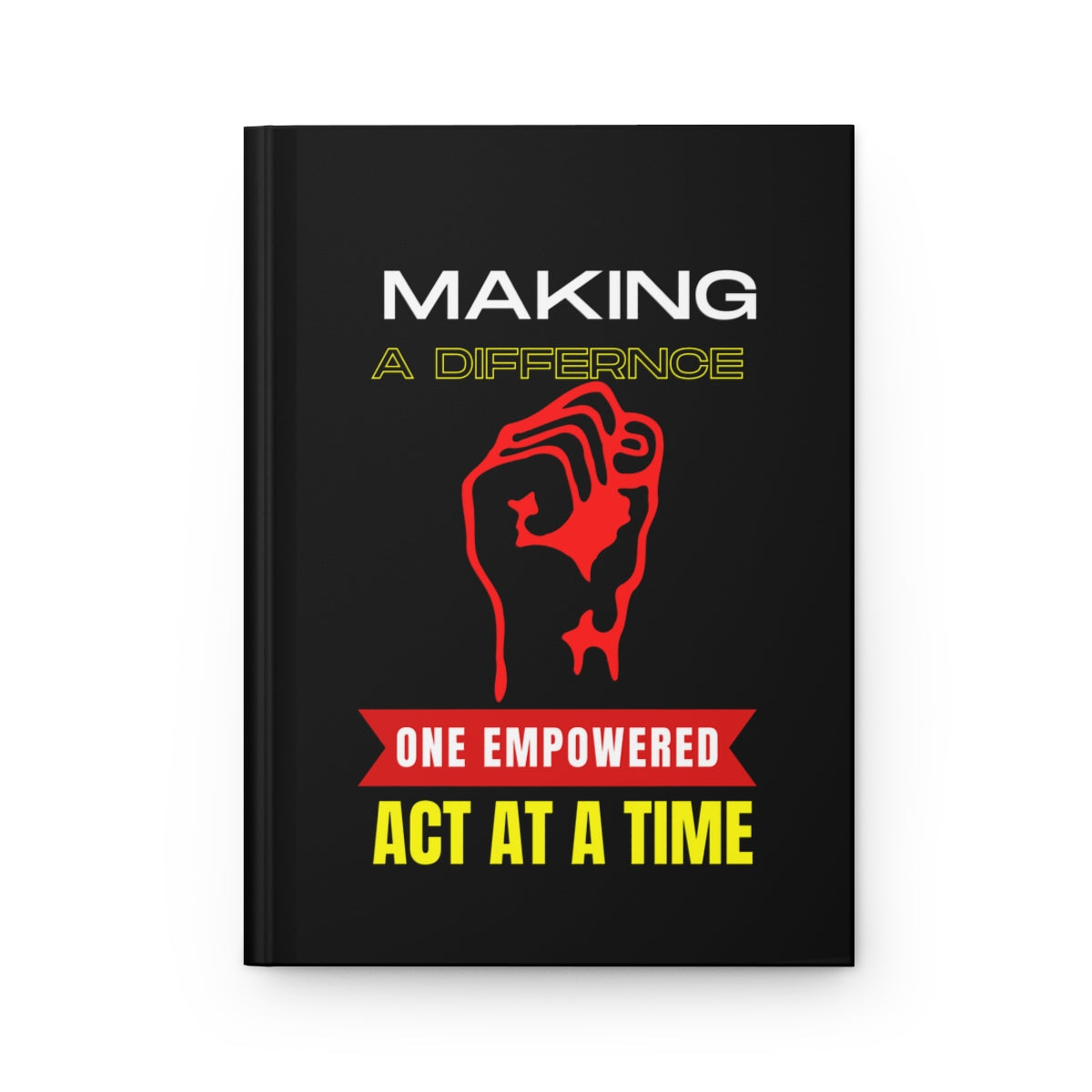 Empowered Acts Hardcover Matte Notebook